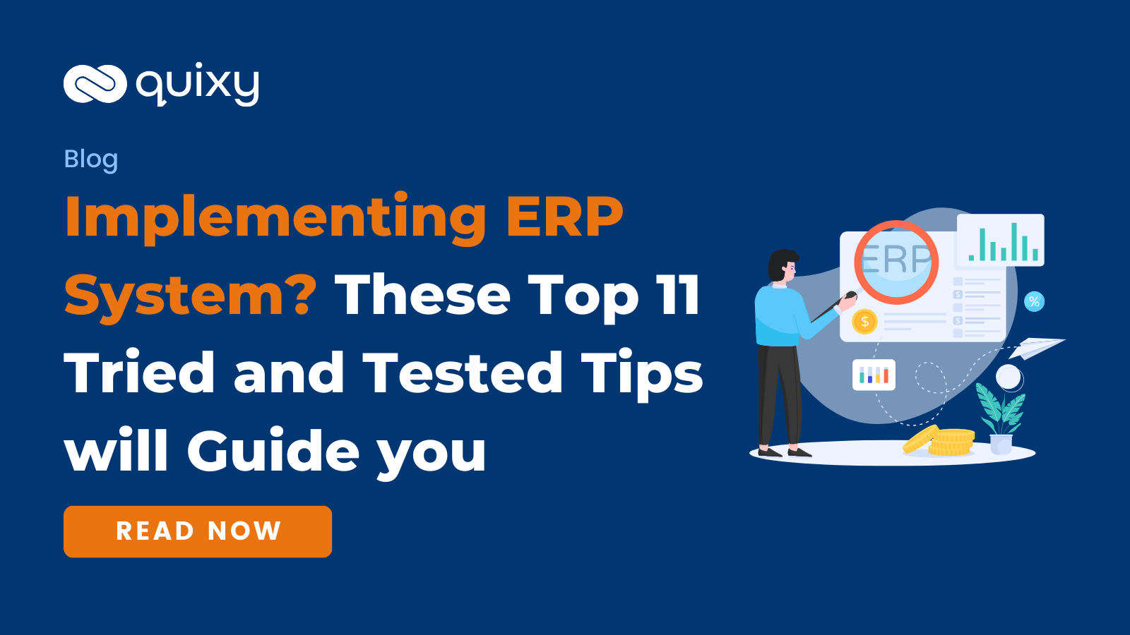 Top 11 Tips For Selecting And Implementing Erp System Quixy